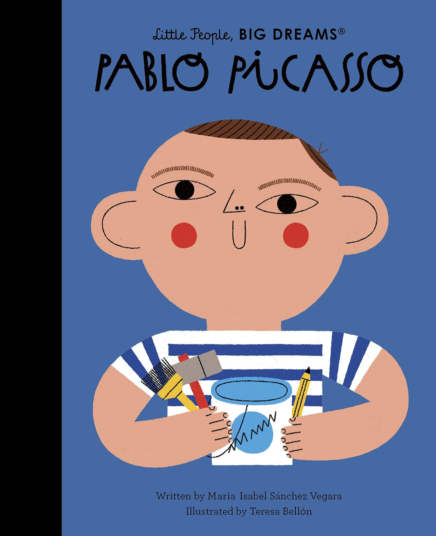 LITTLE PEOPLE BIG DREAMS PABLO PICASSO BOOK 1 LITTLE PEOPLE BIG DREAMS PABLO PICASSO BOOK